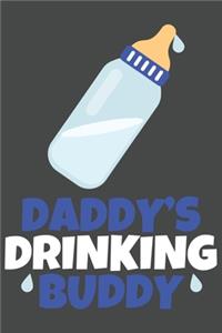 Daddy's drinking Buddy