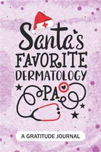 Santa's Favorite Dermatology PA - A Gratitude Journal