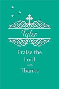 Tyler Praise the Lord with Thanks