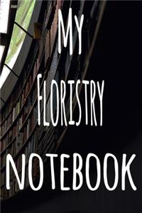 My Floristry Notebook