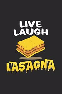 Live laugh lasagna