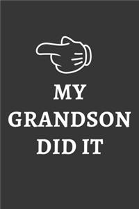 My Grandson Did It Notebook