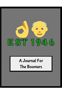 EST 1946 - A Journal For The Boomers