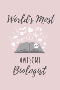 World's Most Awesome Biologist