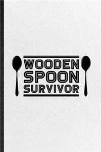 Wooden Spoon Survivor