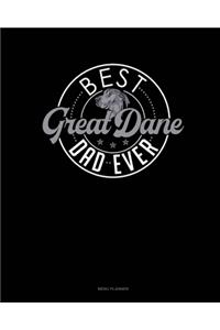 Best Great Dane Dad Ever
