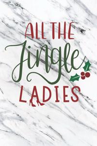 All The Jingle Ladies