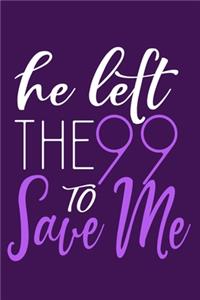 He Left The 99 To Save Me