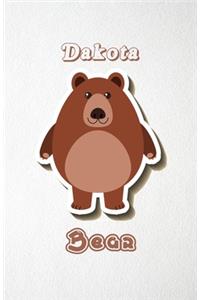 Dakota Bear A5 Lined Notebook 110 Pages: Funny Blank Journal For Wide Animal Nature Lover Zoo Relative Family Baby First Last Name. Unique Student Teacher Scrapbook/ Composition Great For H