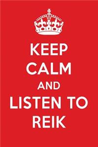 Keep Calm and Listen to Reik