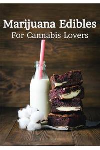Marijuana Edibles for Cannabis Lovers