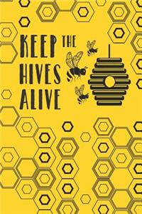 Keep the Hives Alive