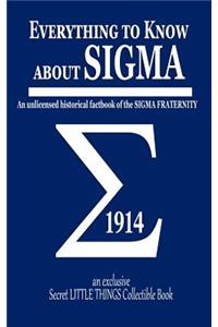 Everything to Know about SIGMA