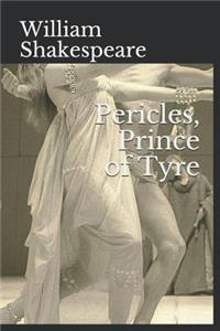 Pericles, Prince of Tyre
