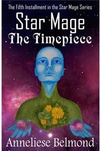 Timepiece (Star Mage #5)