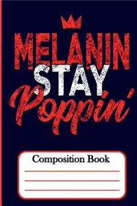 Melanin Stay Poppin'
