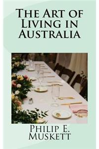 The Art of Living in Australia