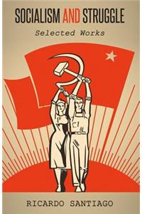 Socialism and Struggle