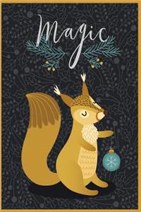 Magic: Holiday Keepsake Notebook for Family and Friends