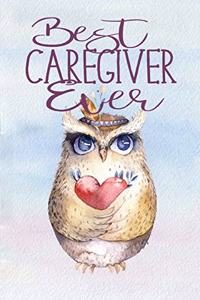 Best Caregiver Ever