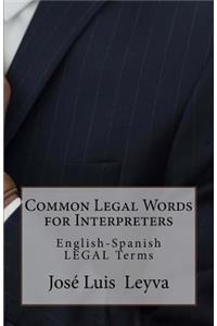 Common Legal Words for Interpreters