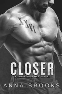 Closer