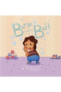 Burps From My Butt
