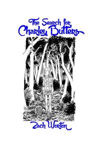 The Search For Charley Butters
