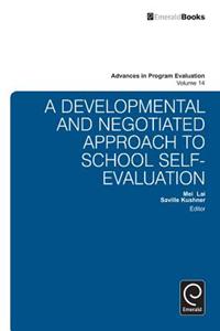 Developmental and Negotiated Approach to School and Self-Evaluation