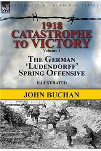 1918-Catastrophe to Victory