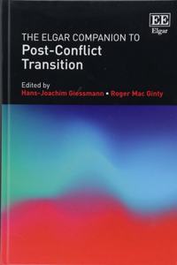 The Elgar Companion to Post-Conflict Transition