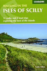 Walking in the Isles of Scilly: 11 walks and 4 boat trips exploring the best of the islands