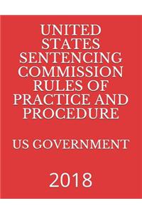 United States Sentencing Commission Rules of Practice and Procedure