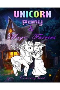 Unicorn Pony & Magic fairies