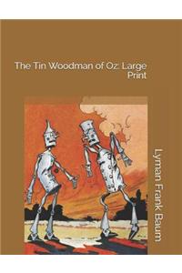 The Tin Woodman of Oz