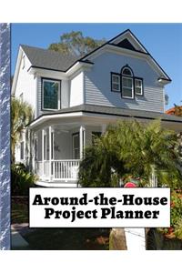 Around-The-House Project Planner