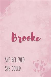 Brooke She Believe She Could