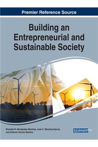 Building an Entrepreneurial and Sustainable Society