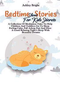 Bedtime Short Stories For Kids Secrets