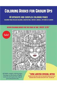 Coloring Books for Grown Ups (40 Complex and Intricate Coloring Pages)