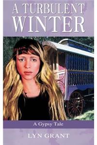A Turbulent Winter, a Gypsy Tale