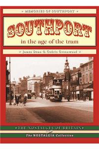 Southport in the Age of the Tram
