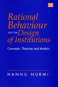Rational Behaviour and the Design of Institutions