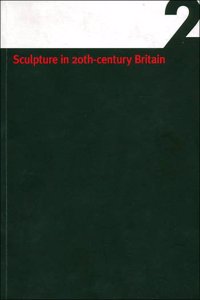 A Sculpture in 20th Century Britain