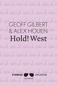 Hold! West