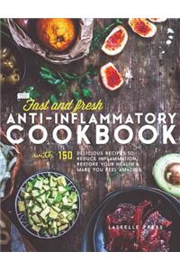 Fast & Fresh Anti-Inflammatory Cookbook
