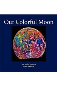 Our Colorful Moon