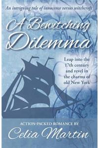 A Bewitching Dilemma