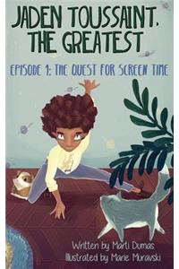 Quest for Screen Time: Episode 1