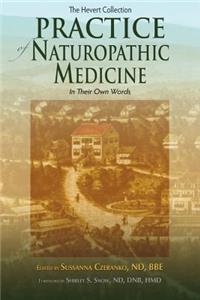 Practice of Naturopathic Medicine